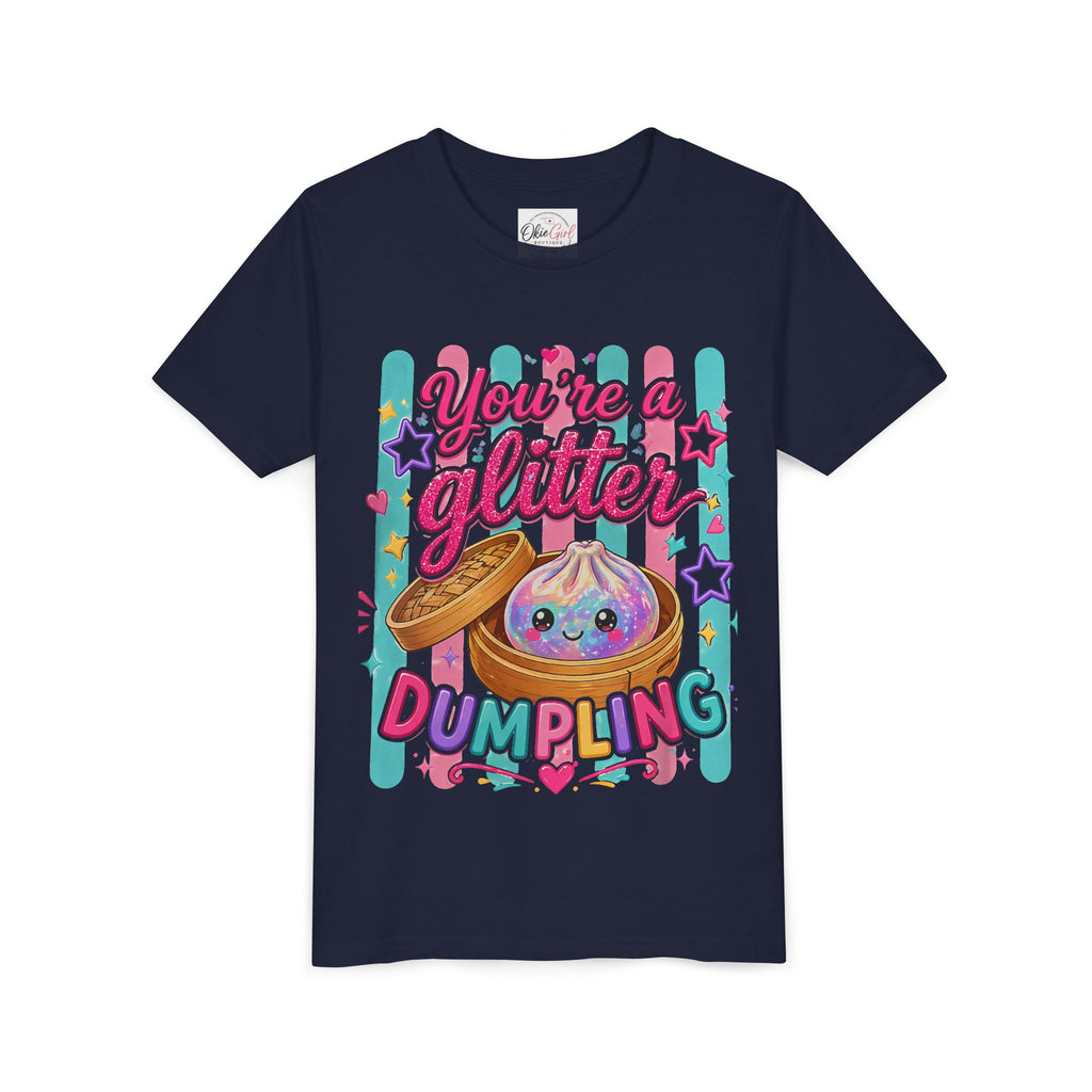 Youth Tee — "You're a Glitter Dumpling"