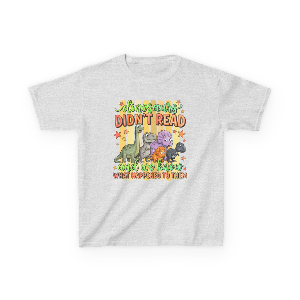Kids Tee — “Dinosaurs Didn’t Read” Cute Dino Graphic Shirt (Back-to-School, Reading Gift)