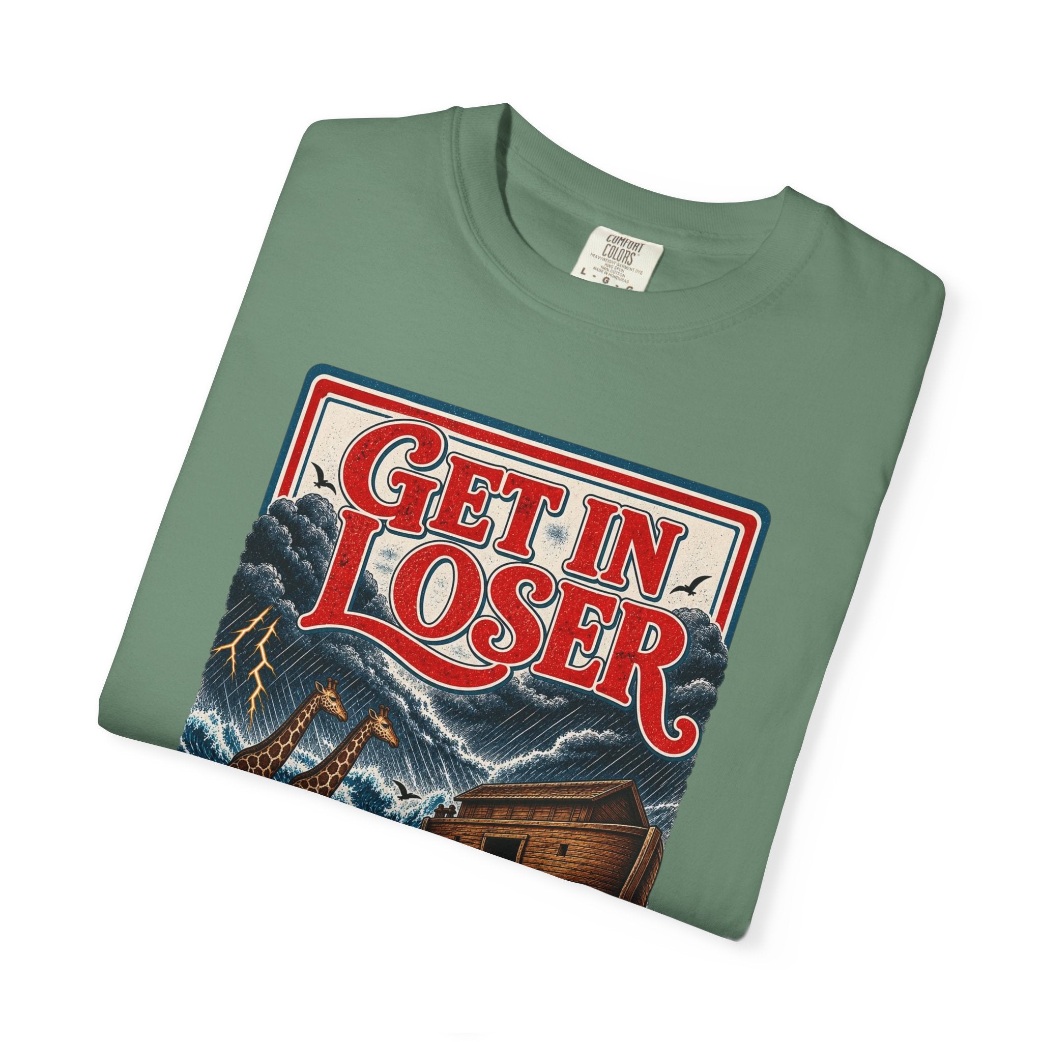 Get In Loser Noah's Ark Graphic T-Shirt — "It's About to Rain" Vintage Rescue Tee