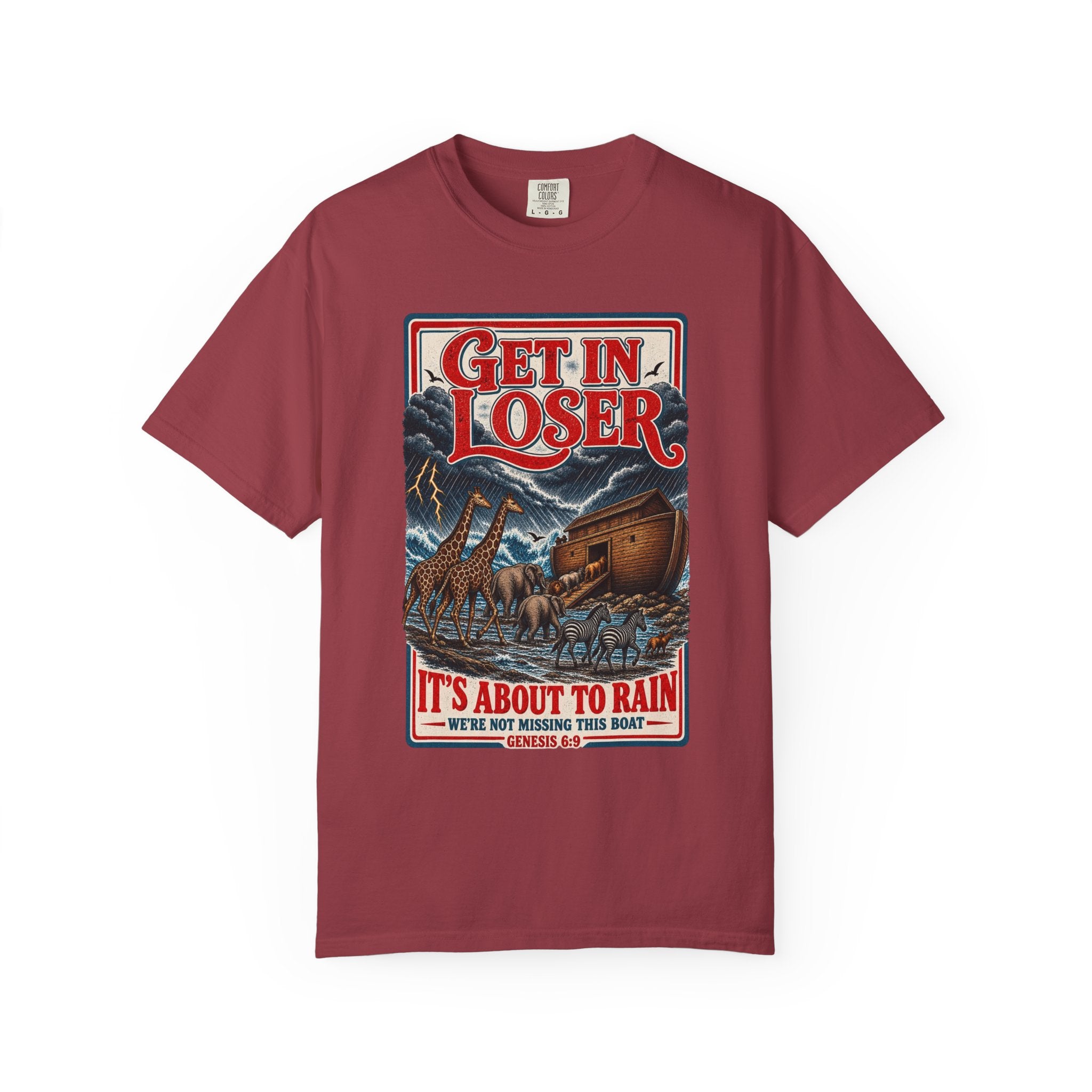 Get In Loser Noah's Ark Graphic T-Shirt — "It's About to Rain" Vintage Rescue Tee