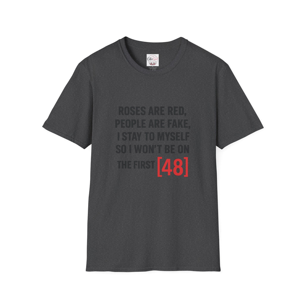 Roses Are Red People Are Fake T-Shirt — Funny Introvert Quote Tee