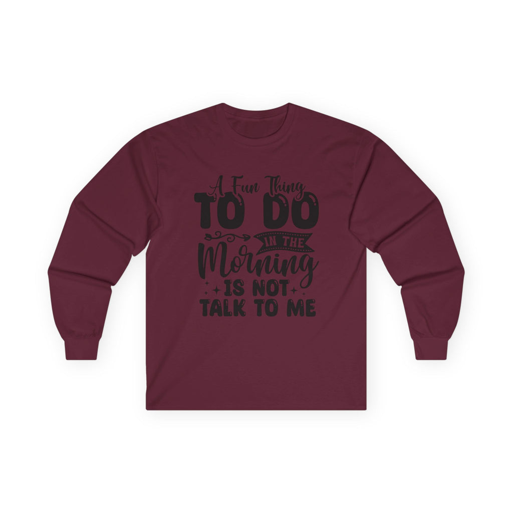 "A Few Things To Do In The Morning Is Not Talk To Me" Funny Morning Shirt