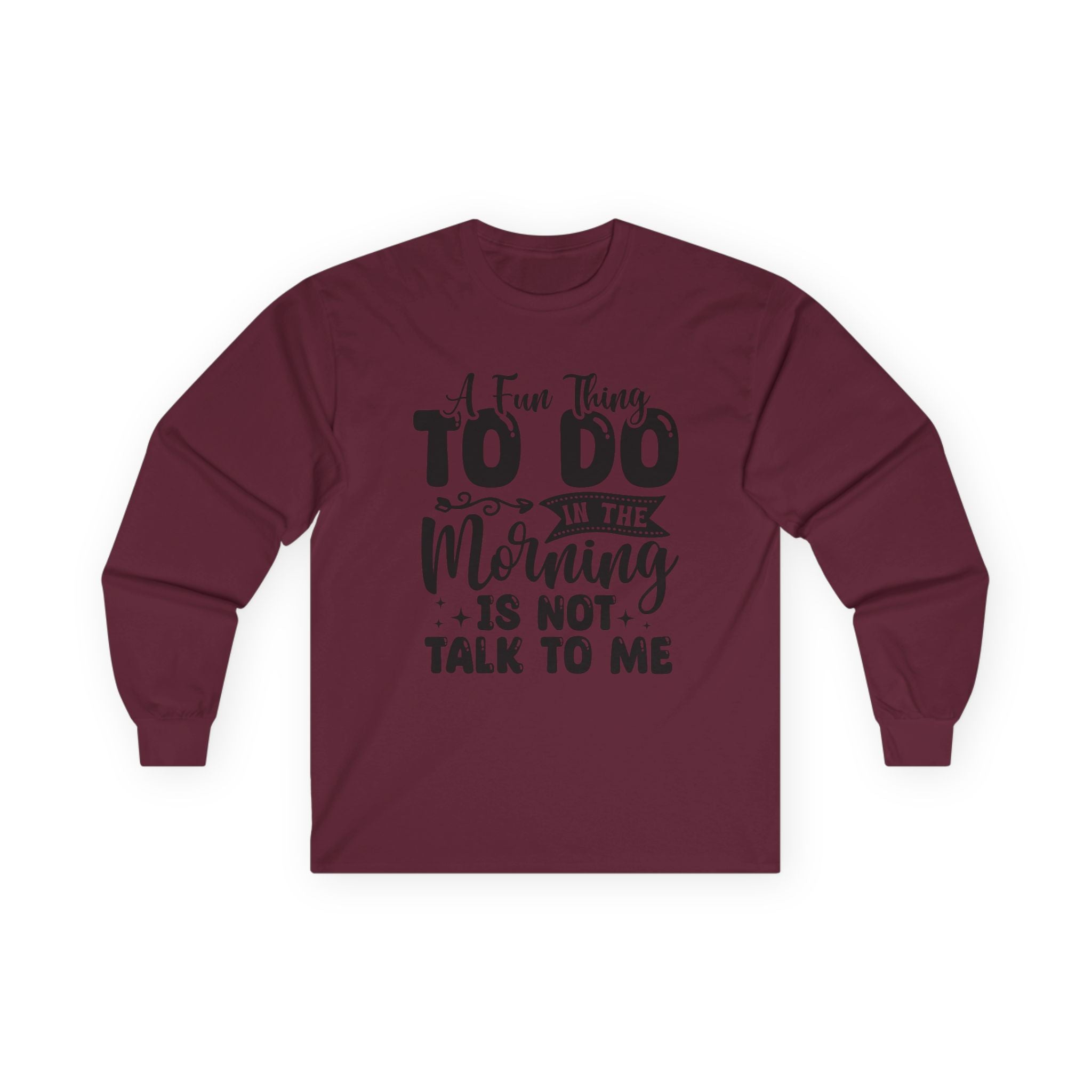 "A Few Things To Do In The Morning Is Not Talk To Me" Funny Morning Shirt