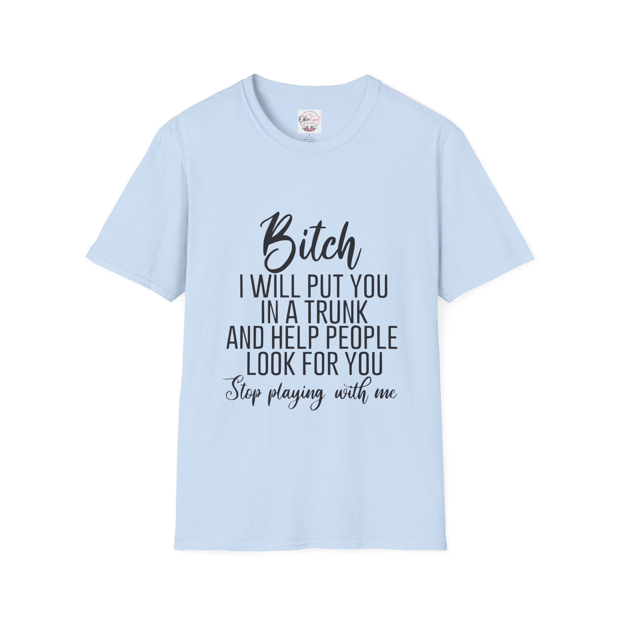 Hide you in the trunk shirt without anything on back