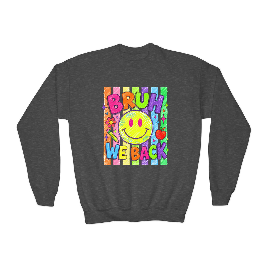 Youth Crewneck Sweatshirt — "Bruh We Back" Retro Smiley Graphic