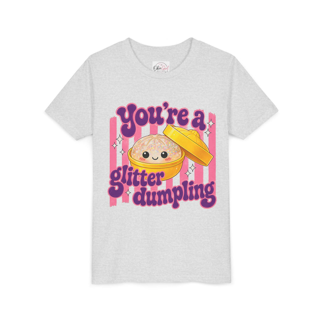 Youth Tee — "You're a Glitter Dumpling"