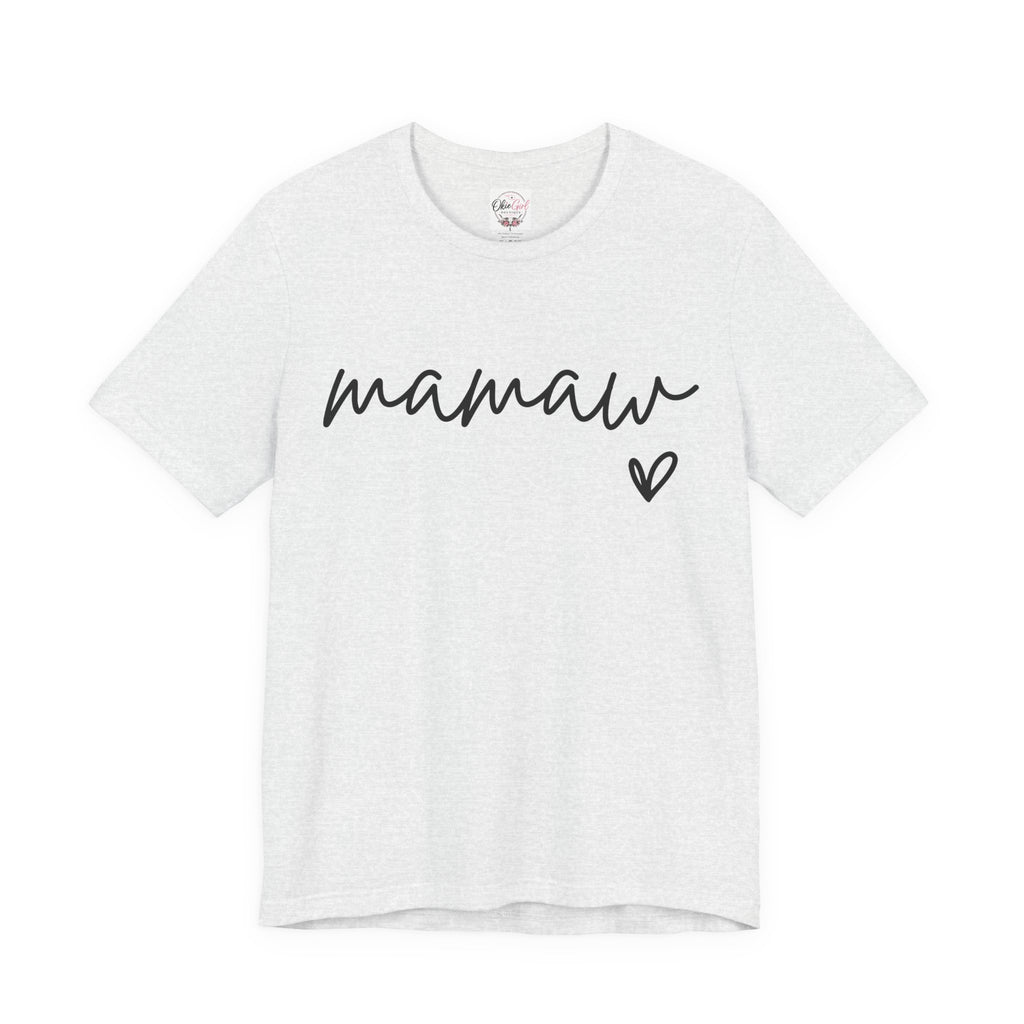 Mamaw Script Heart T-Shirt